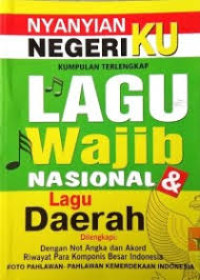 Image of Nyanyian Negeriku: Kumpulan Terlengkap Lagu Wajin Nasional & Lagu Daerah