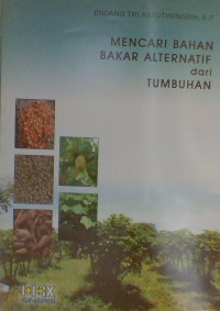 Image of Mencari Bahan Bakar Alternatif dari Tumbuhan