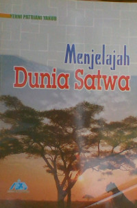 Image of Menjelajah Dunia Satwa