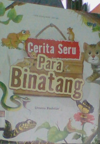 Image of Cerita Seru Para Binatang