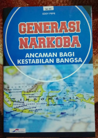 Image of Generasi Narkoba Ancaman Bagi Kestabilan Bangsa