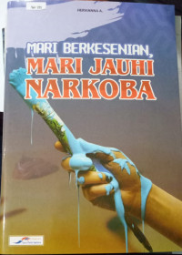Image of Mari Berkesenian Mari Jauhi Narkoba