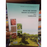 Image of Mencari Bahan Bakar Alternatif dari Tumbuhan