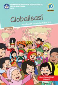 Image of Kelas VI Tema 4 Globalisasi