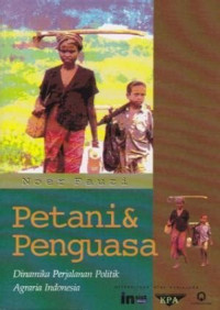 Image of Petani dan Penguasa :Dinamika Perjalanan Politik Agraria Indonesia